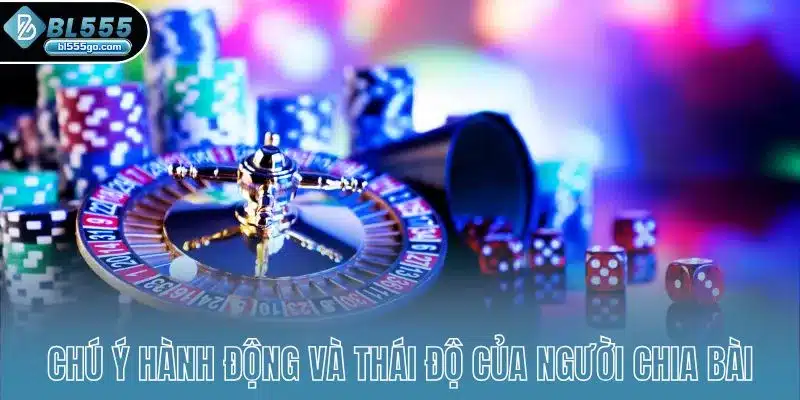 Cách Chọn Bàn Chơi Casino Dealer Uy Tín 3 chon-ban-choi-casino-chu-y